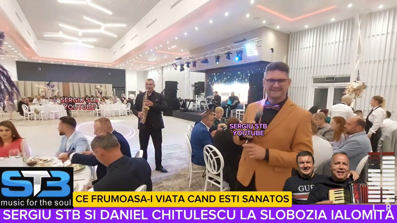 VIATA ESTE FRUMOASA CAND ESTI SANATOS - SERGIU STB SI DANIEL CHITULESCU LA SLOBOZIA IALOMITA