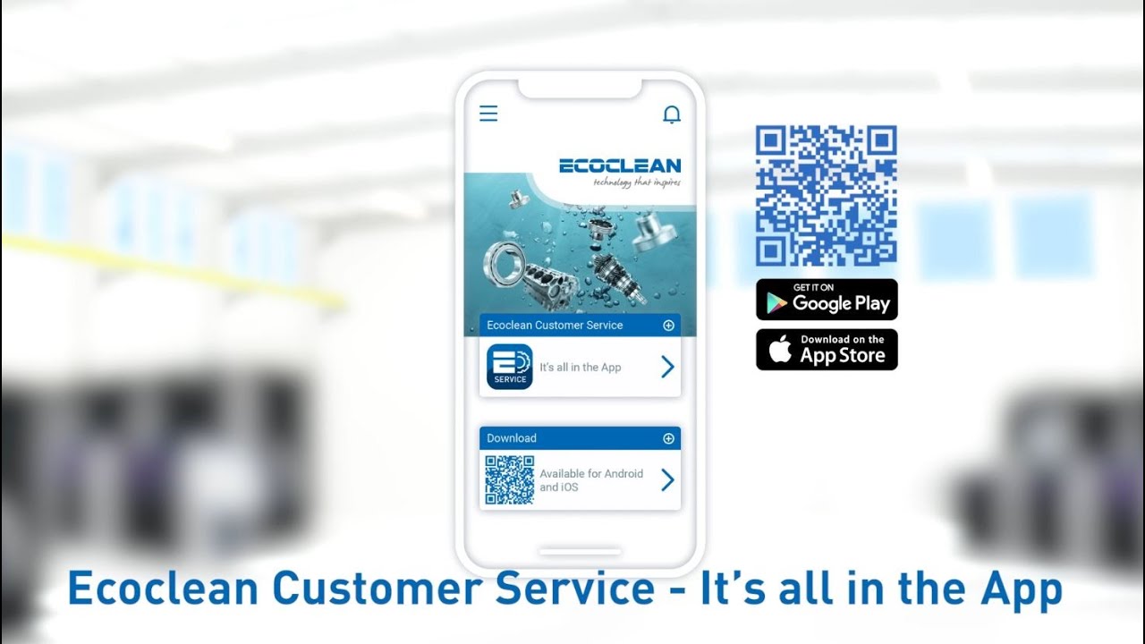 Ecoclean Customer Service &ndash; It&rsquo;s all in the App!