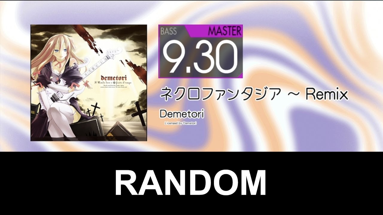 GITADORA - ネクロファンタジア 〜 Remix (BASS - MASTER) RANDOM