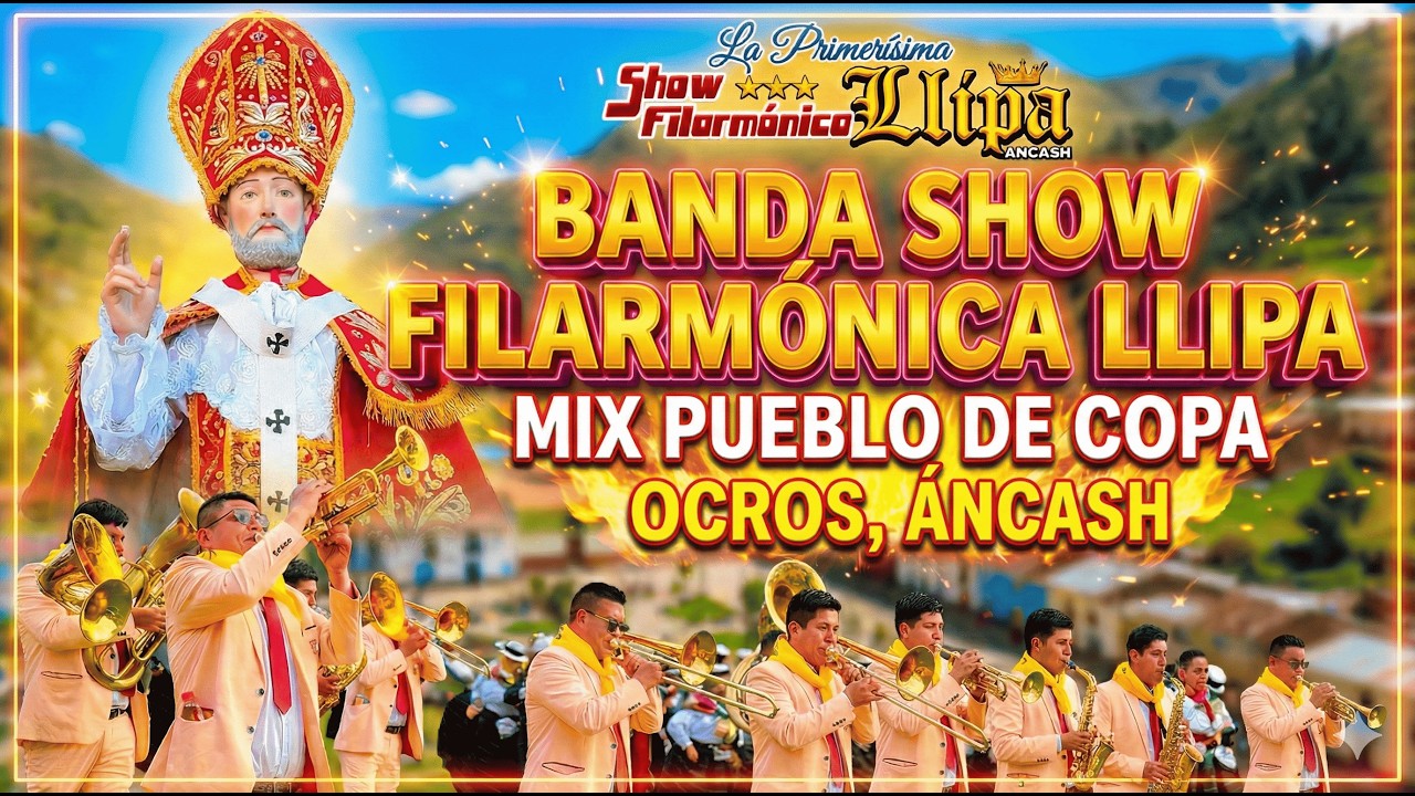 ⭐Banda Filarmónica LLIPA - La Primerísima⭐ Mix Pueblo de Copa - Mix Bolos - San Pedro de Copa, Ocros