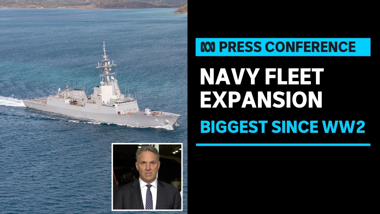 IN FULL: Federal government announces largest naval fleet expansion since WWII  | ABC News