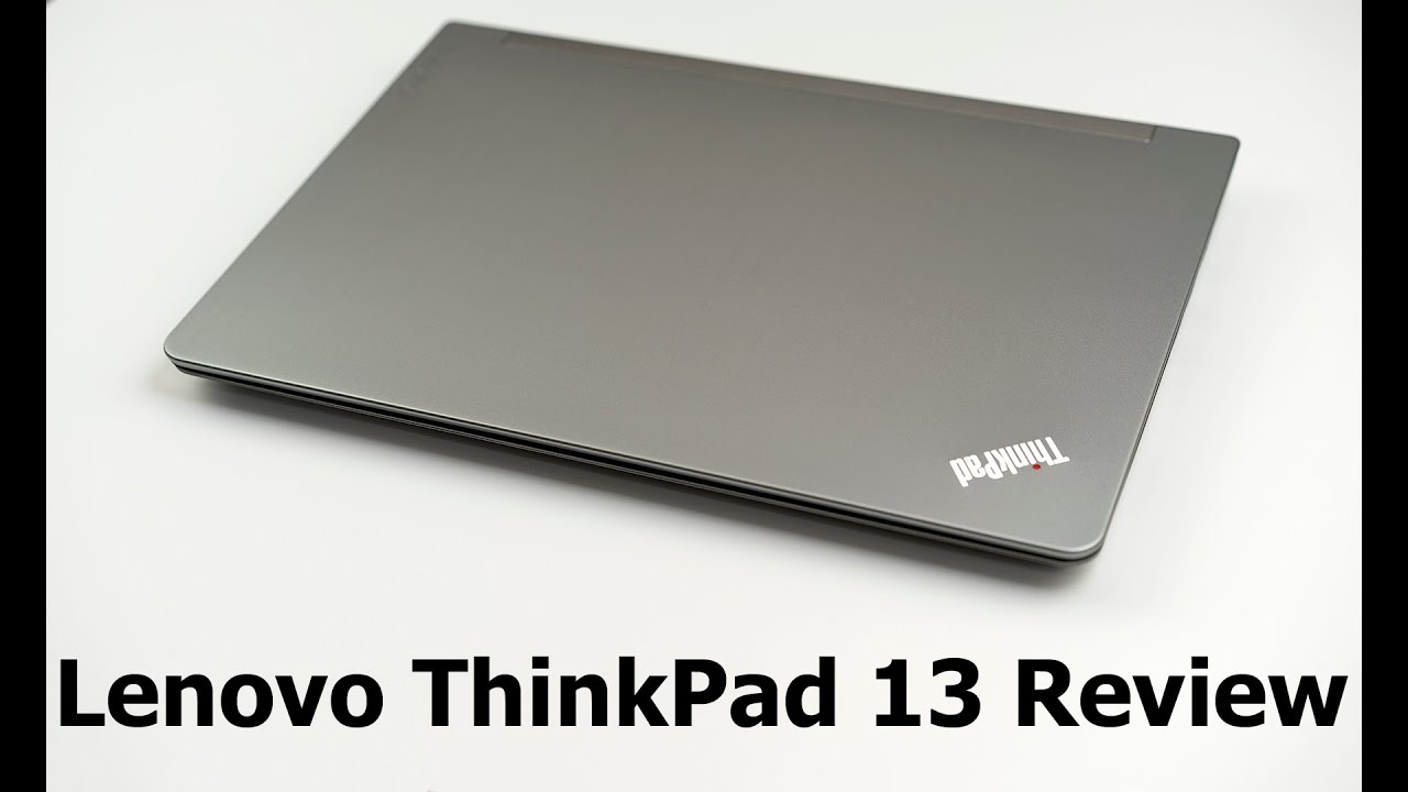 Обзор Lenovo ThinkPad 13