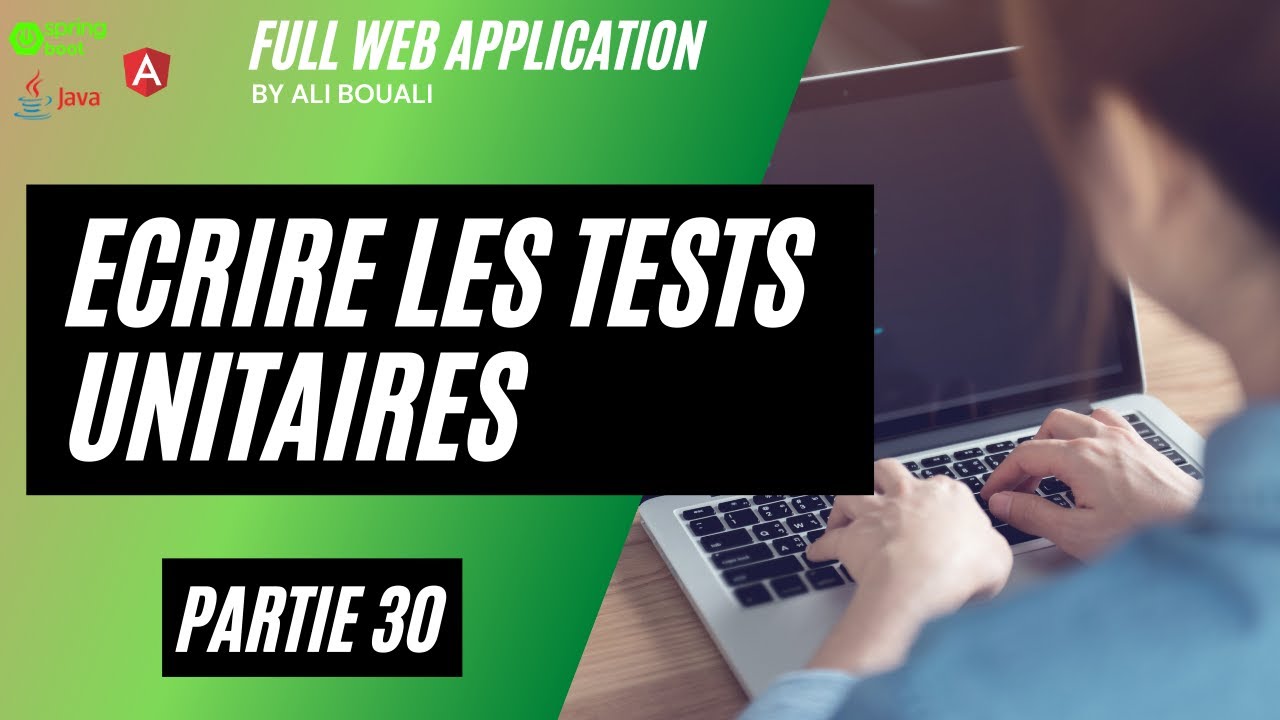 Partie 30 : Les tests unitaire sous une application Springboot