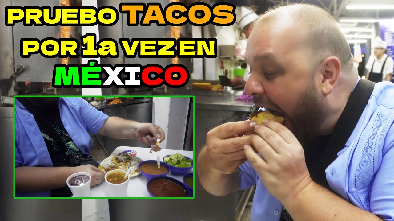 Pruebo tacos por 1º vez en México, esto no tiene nada que ver con todos los que había probado antes