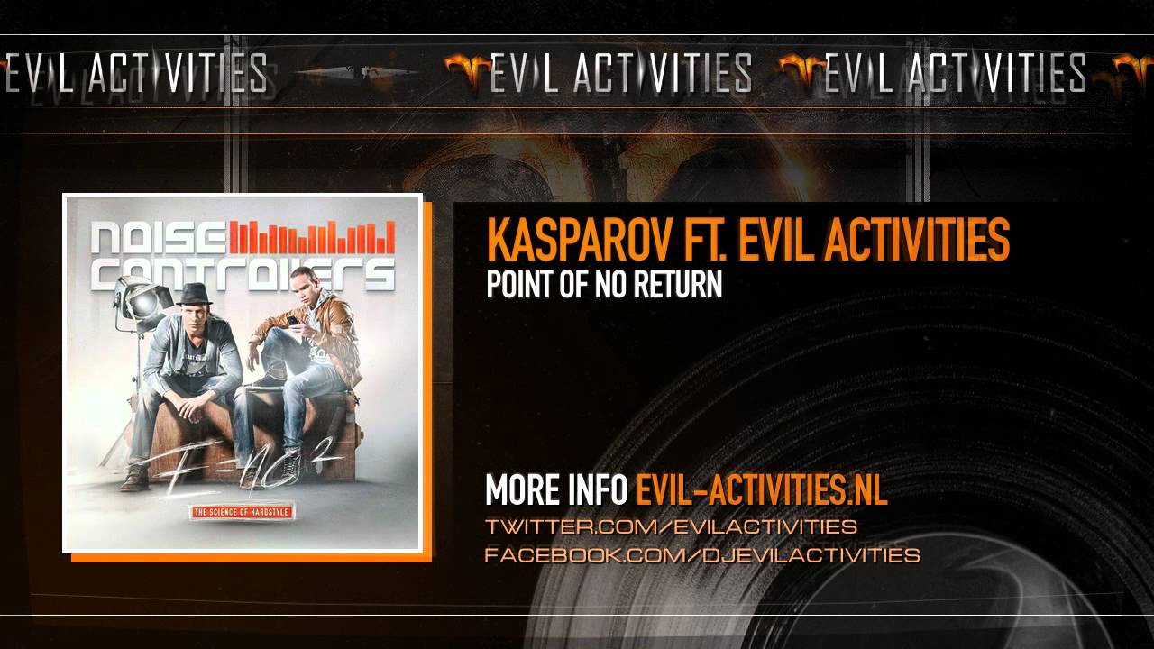 Kasparov ft. Evil Activities - Point of no return