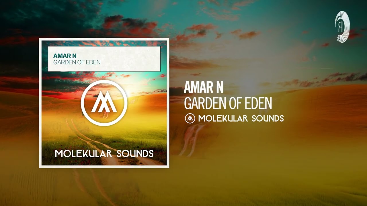 Amar N - Garden Of Eden [Molekular Sounds] Extended