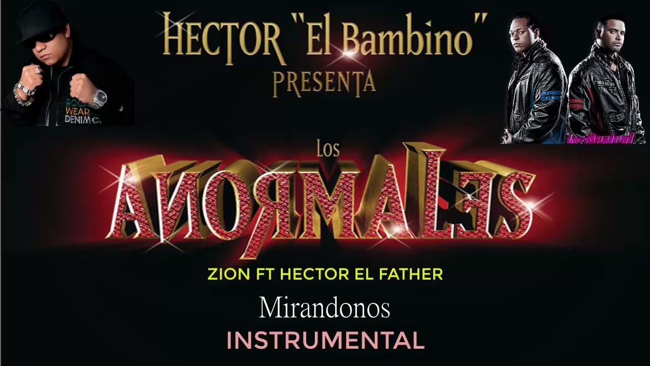 Mirándonos - Zion ft Héctor 