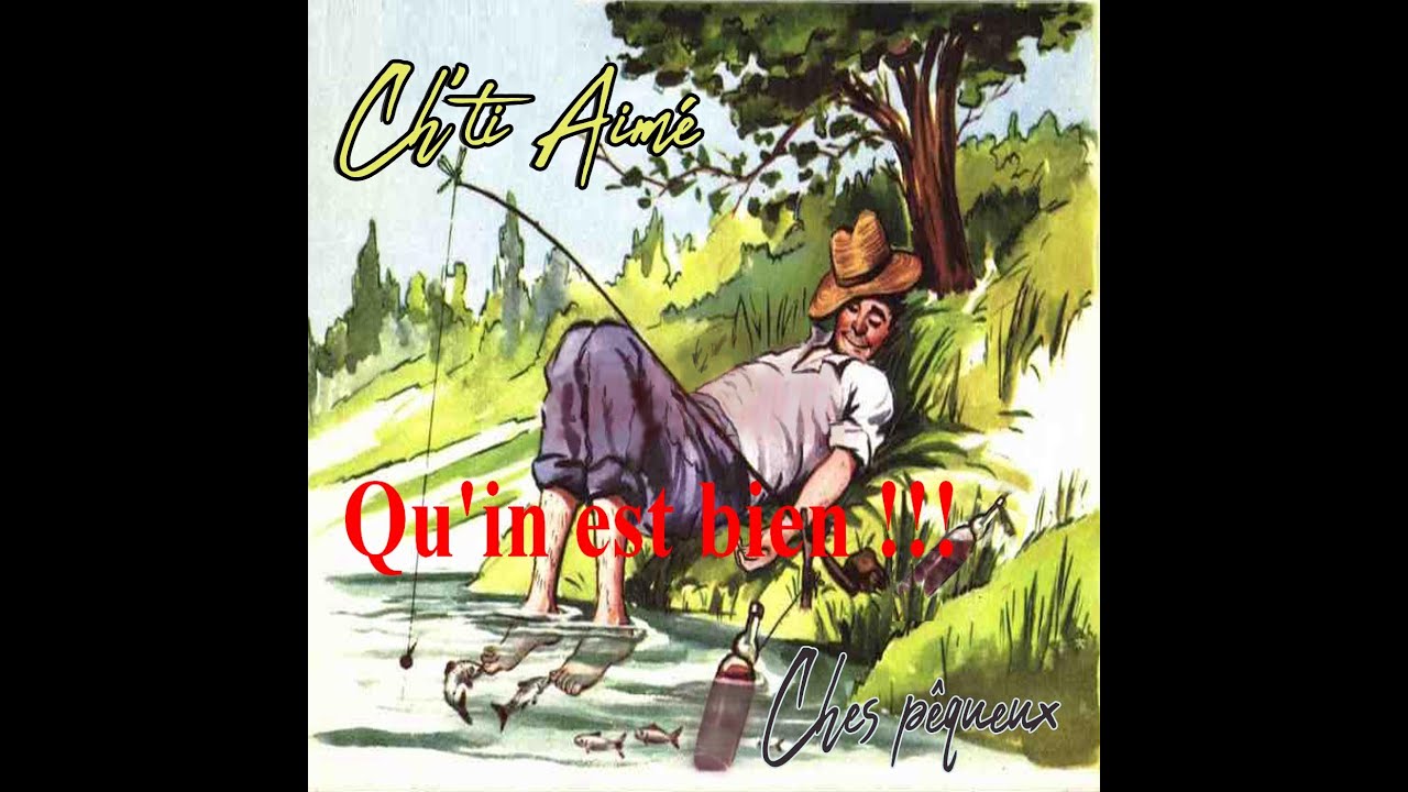 Ches pêqueux de Ch'ti Aimé