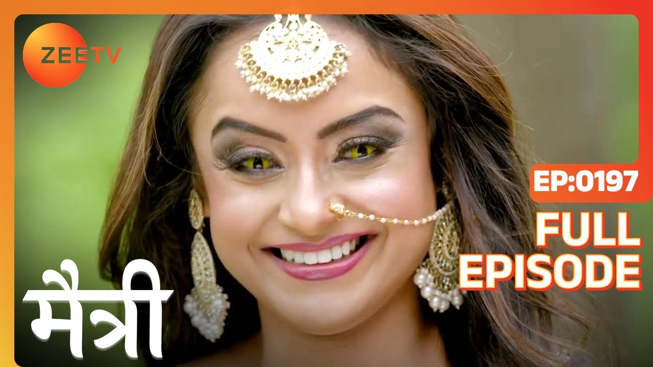 क्या confession किया Jhumki ने Nandini के सामने? | Maitree | Episode 197 | Zee TV