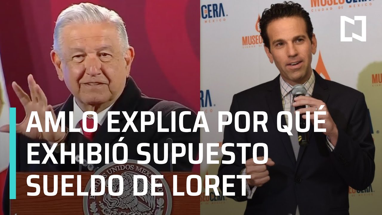 AMLO explica por qué exhibió supuesto sueldo de Carlos Loret de Mola - En Punto