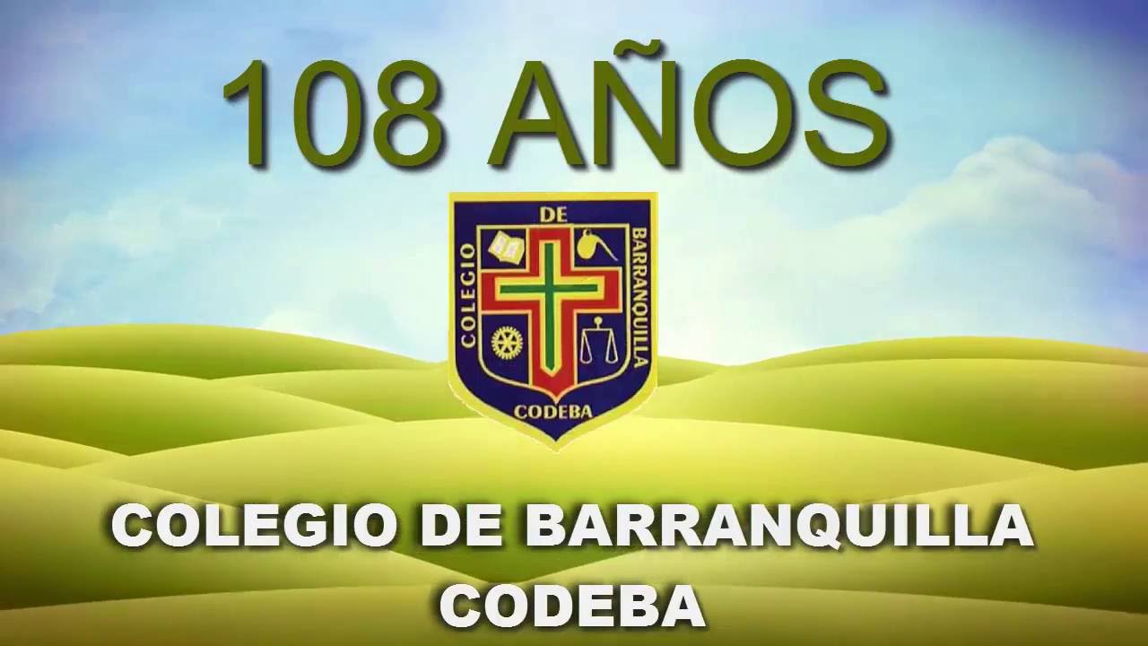 Himno del Colegio de Barranquilla - CODEBA