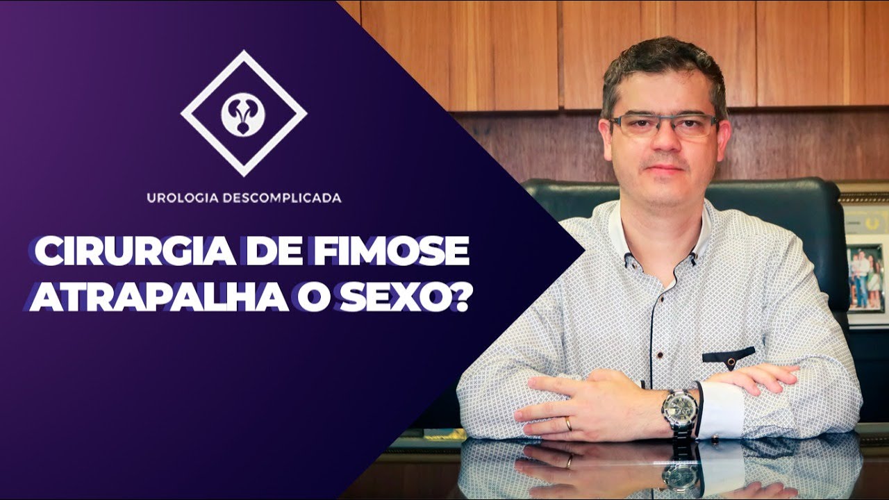 CIRUGIA DE FIMOSE ATRAPALHA O SEXO?