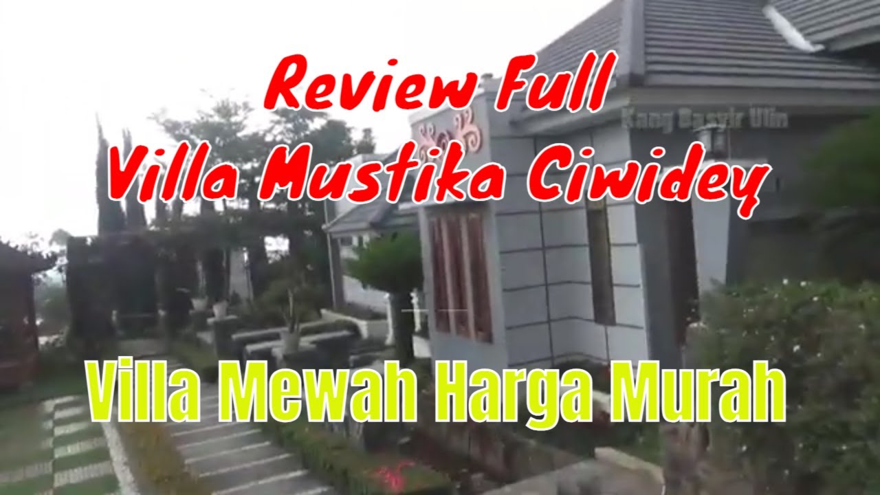 Review Full Villa Utama Mustika Ciwidey Villa Mewah Harga Murah