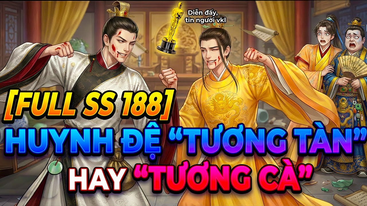FULL SS188|Màn Kịch Oscar: Huynh Đệ Tương Tàn Hay 