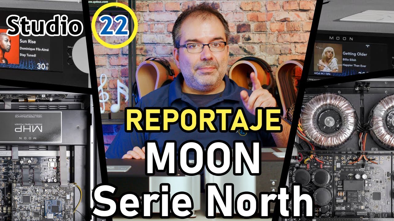 Reportaje Moon serie North, electrónicas High-End de alta tecnología