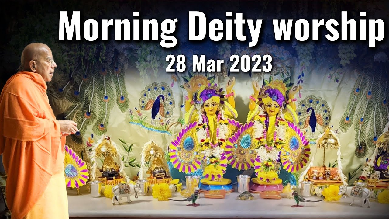 Morning Deity worship | 28 Mar 2023  | Srila Gopal Krishna Goswami