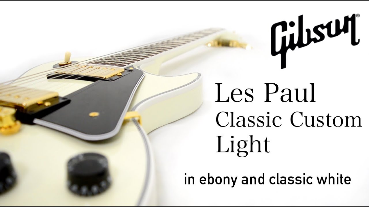 Gibson Les Paul | Classic Custom Light