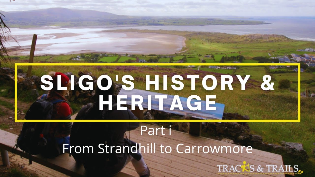 Sligo’s Tracks & Trails, part i (full episode Tracks & Trails)