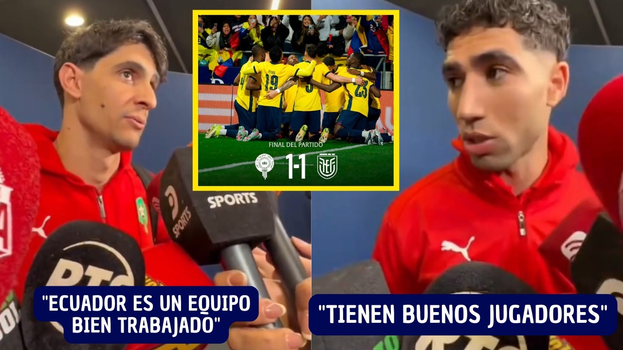 Achraf Hakimi y Yassine Bounou se pronuncian tras el partido contra Ecuador