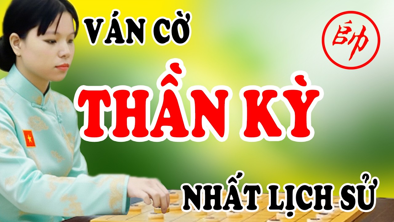 Ván cờ THẦN KỲ, cách khai cuộc Du Hành Pháo KỲ DIỆU nhất lịch sử