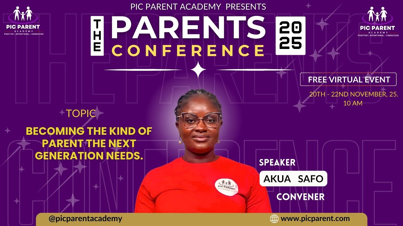 DAY 3, SESSION 4: BECOMING TH KIND OF PARENT THE NEXT GENER TION NEEDS