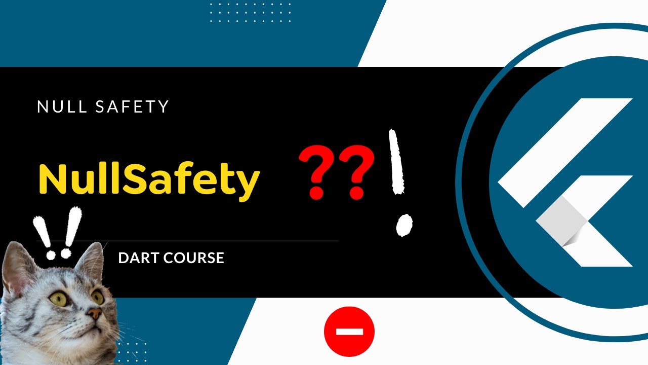 27 - Null Safety In Dart شرح  || ( ?? - ! )