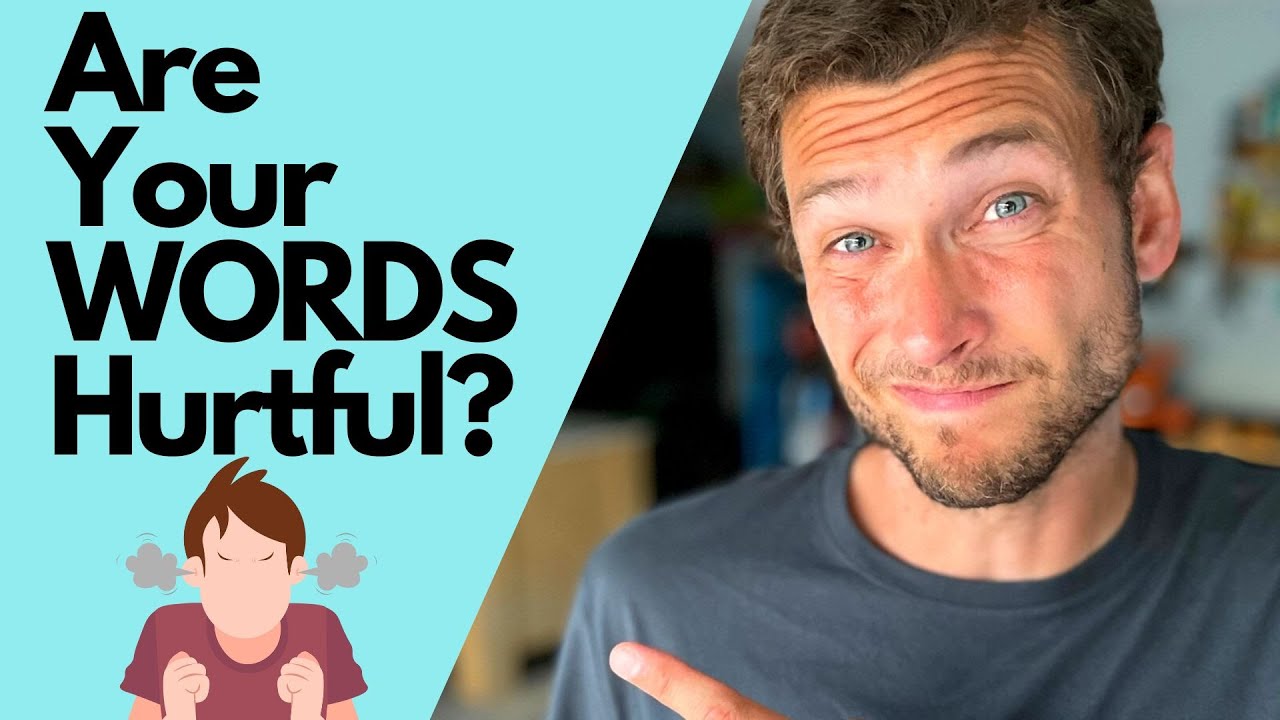 Our Words can be so HURTFUL!  ||  Don't Destroy your Relationship with your WORDS!
