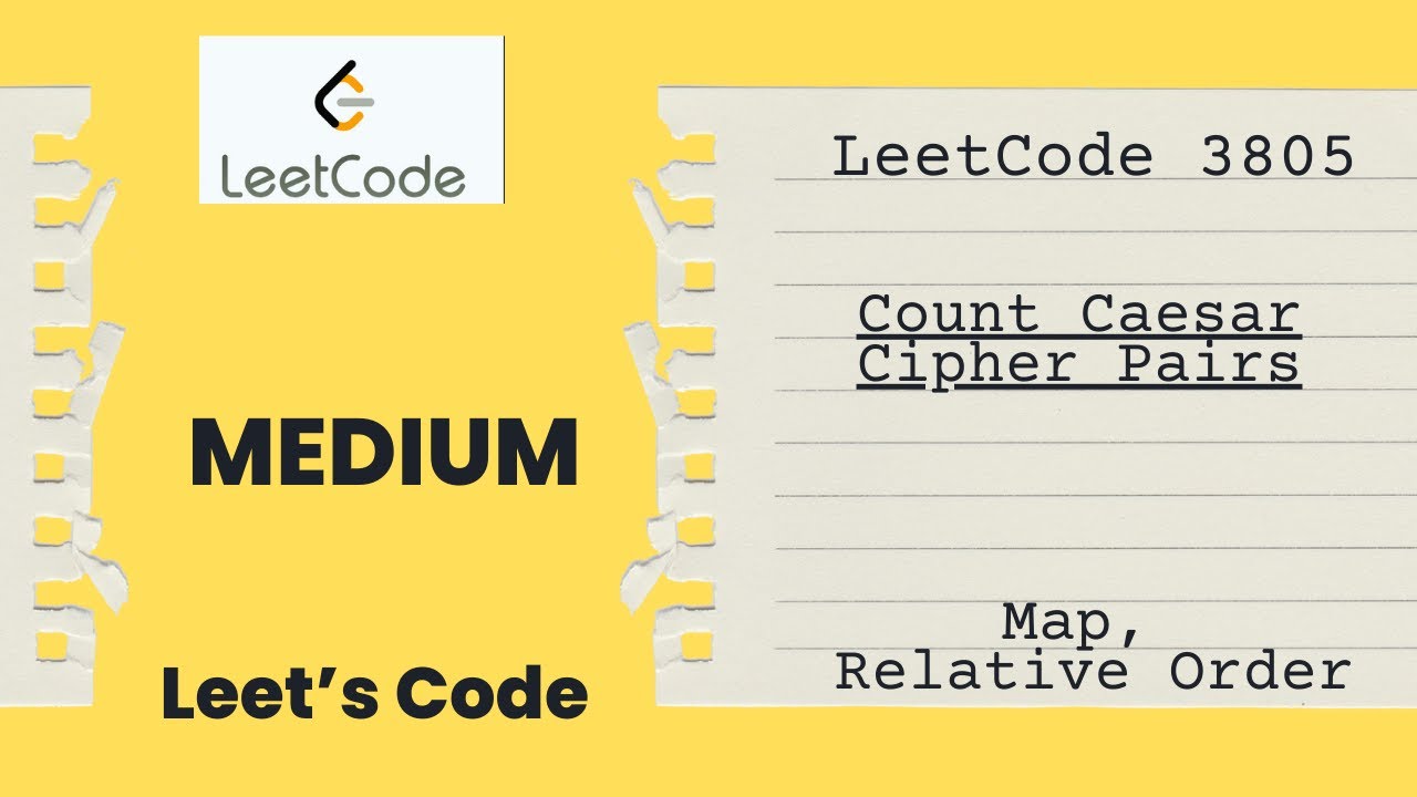 Leetcode 3805. Count Caesar Cipher Pairs | Map | Relative Difference | O(N*L) | Medium