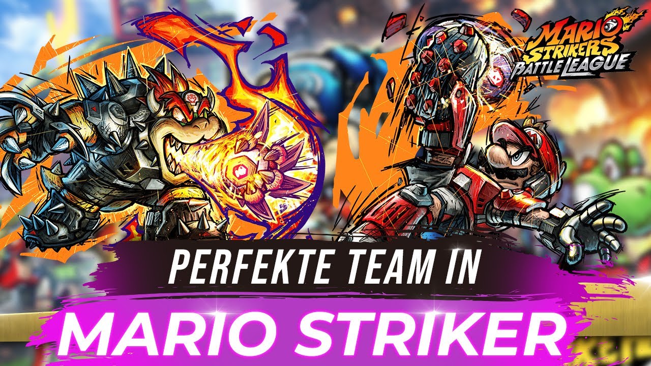 So Baust Du Dein Perfektes Team! Mario Strikers: Battle League Football