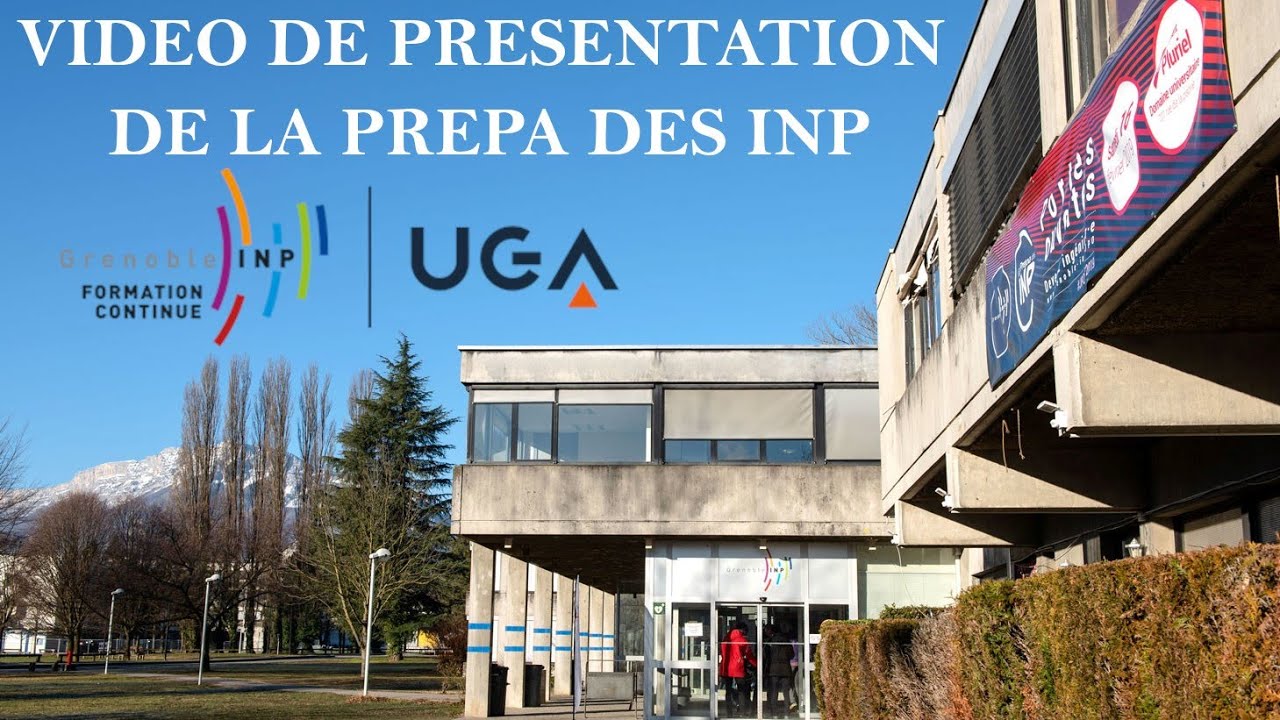 Vidéo de présentation de la Prépa des INP de Grenoble 2021