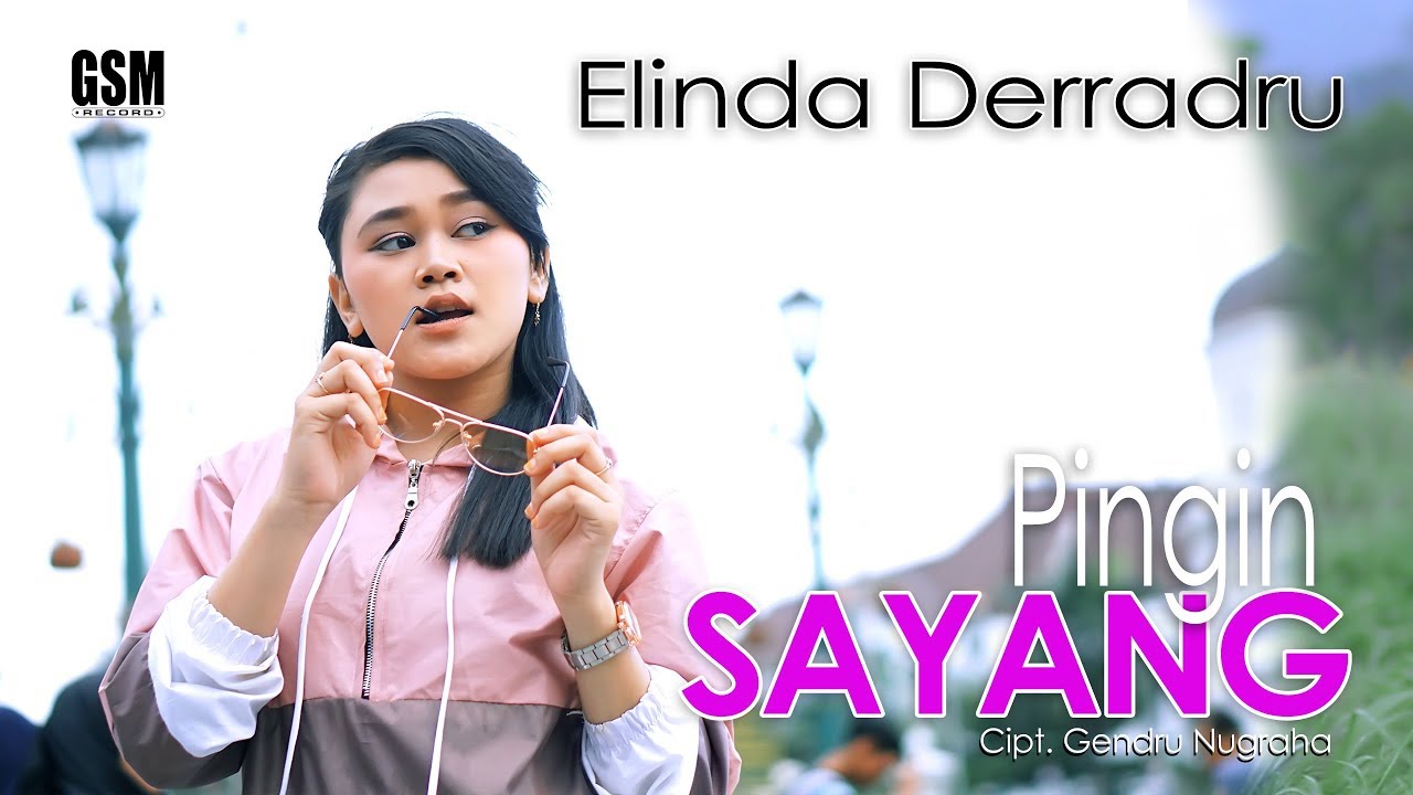Dj Pingin Sayang - Elinda Derradru I Official Music Video