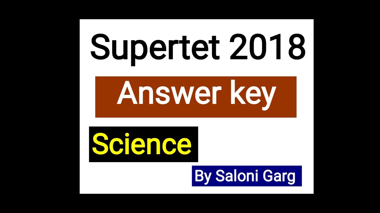 Supertet 2018 Science  question paper solution