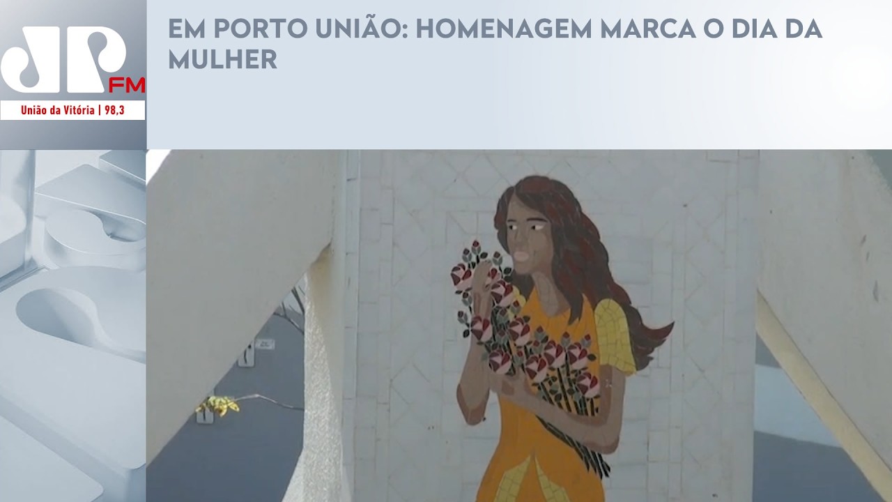 EM PORTO UNIÃO: HOMENAGEM MARCA O DIA DA MULHER