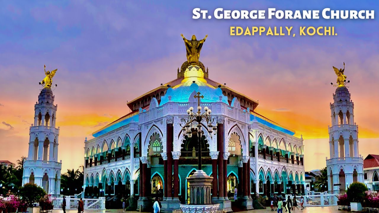 நம்மை பிரமிக்க வைக்கும் St. George Forane Church Edappally | Kochi | Kerala | Tamil