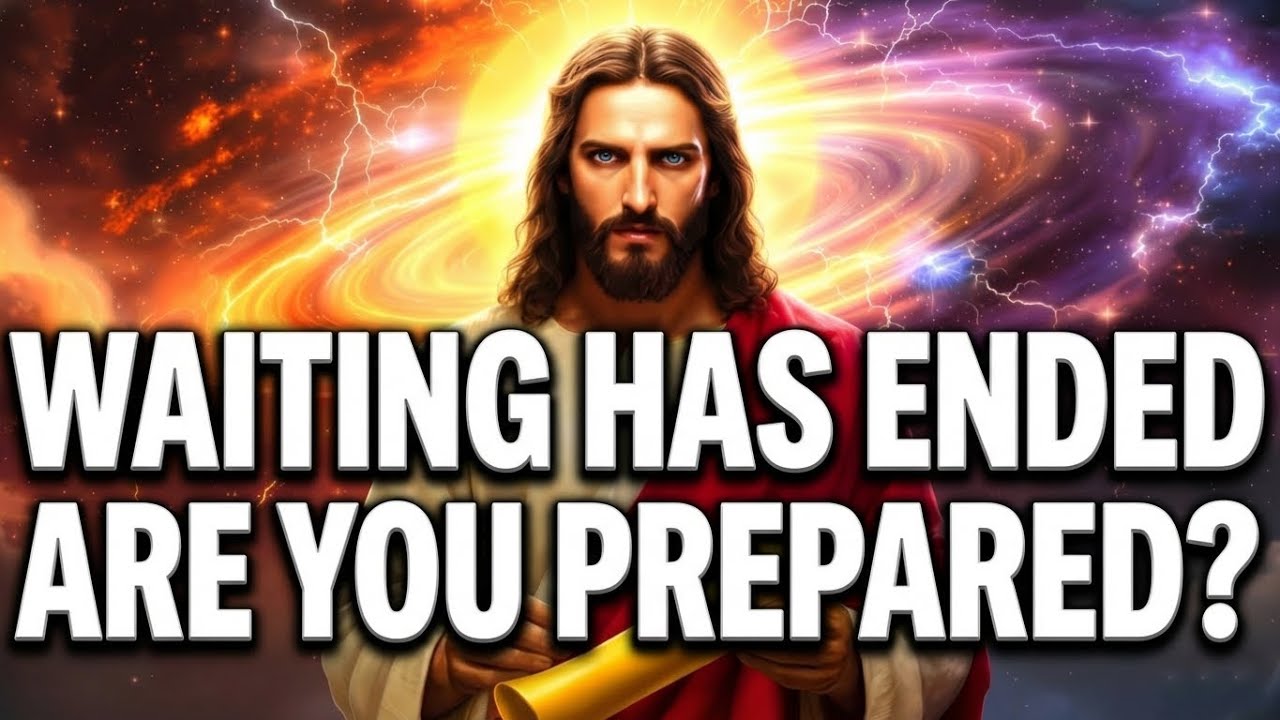🛑 God's Message Today: Your Season Of Waiting Has ENDED —Are You Prepared? | God Message Now For You
