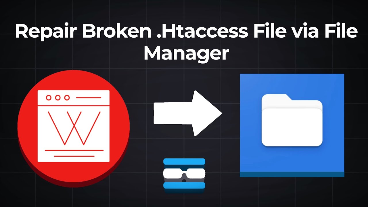 How to Repair a Broken .htaccess File via File Manager In cPanel