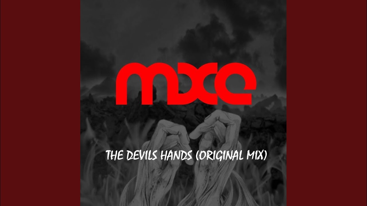 The Devils Hands (Original Mix)