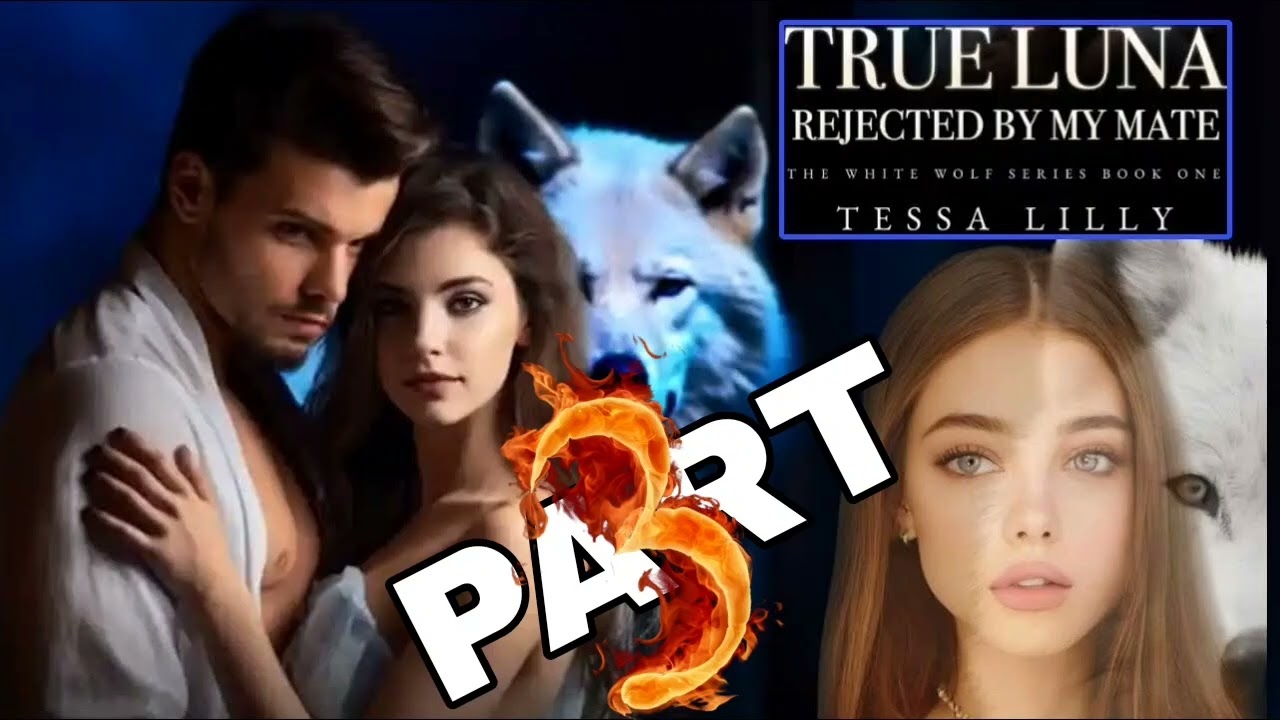 True Luna by Tessa Lilly – A Werewolf Romance You Can't Miss Part 3
