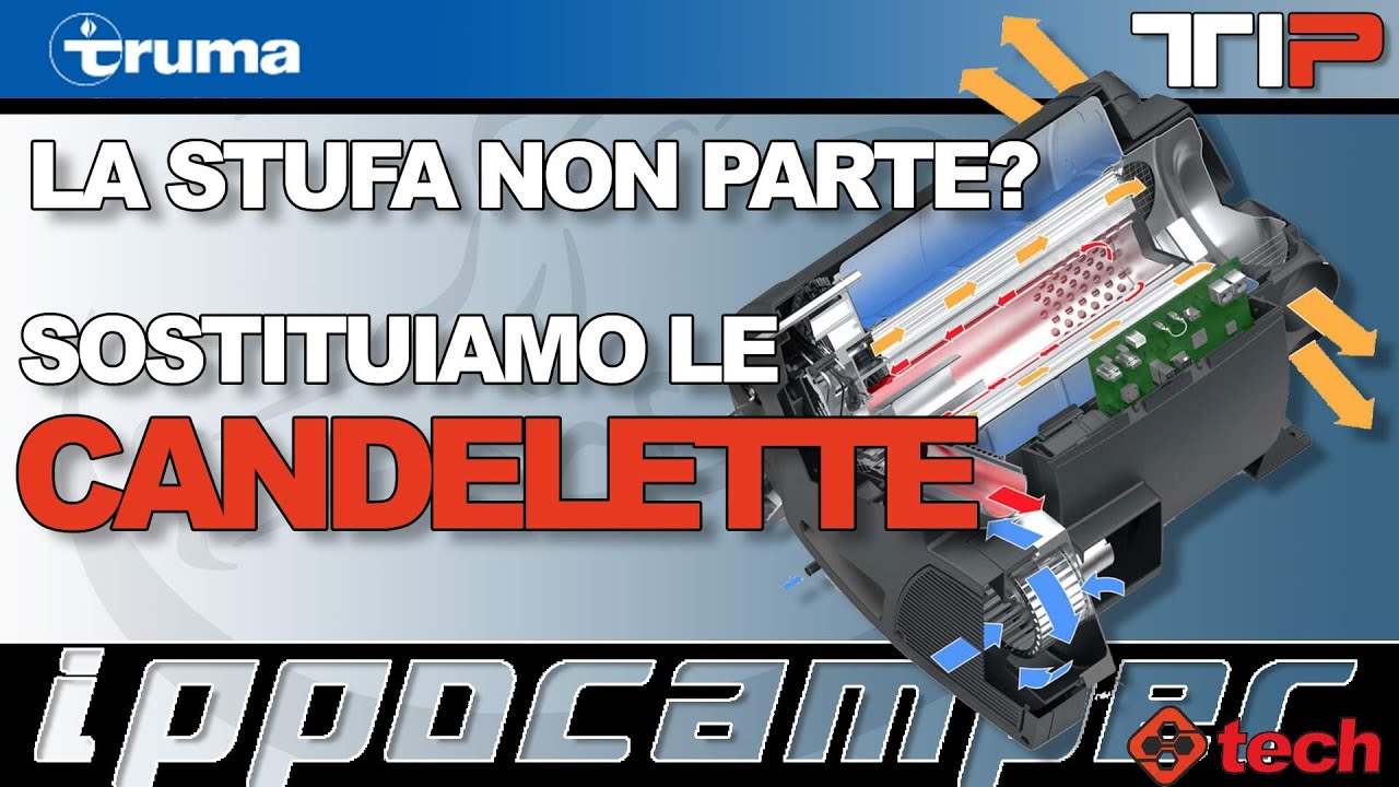 La Stufa NON Parte? Sostituiamo le CANDELETTE! - CAMPER TIP