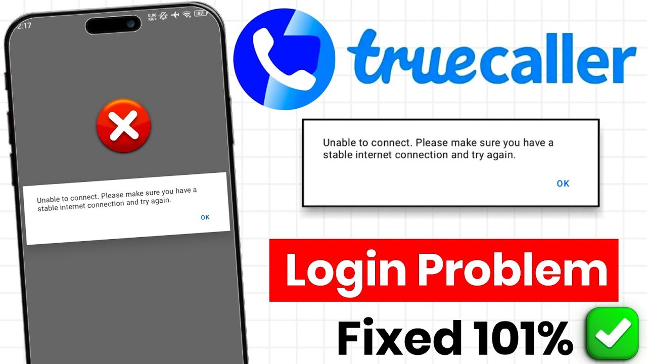 Truecaller Unable to connect Please make sure you have a stable internet connection and try again