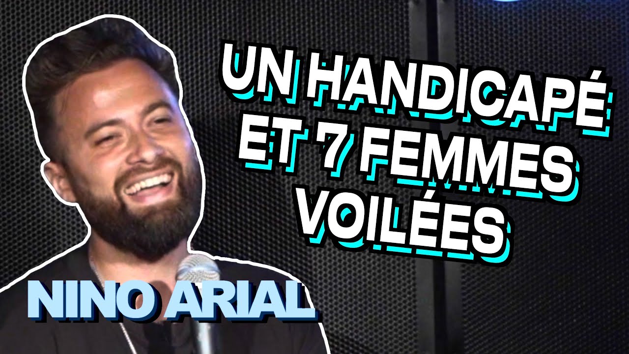 UN HANDICAPÉ ET 7 FEMMES VOILÉES - NINO ARIAL