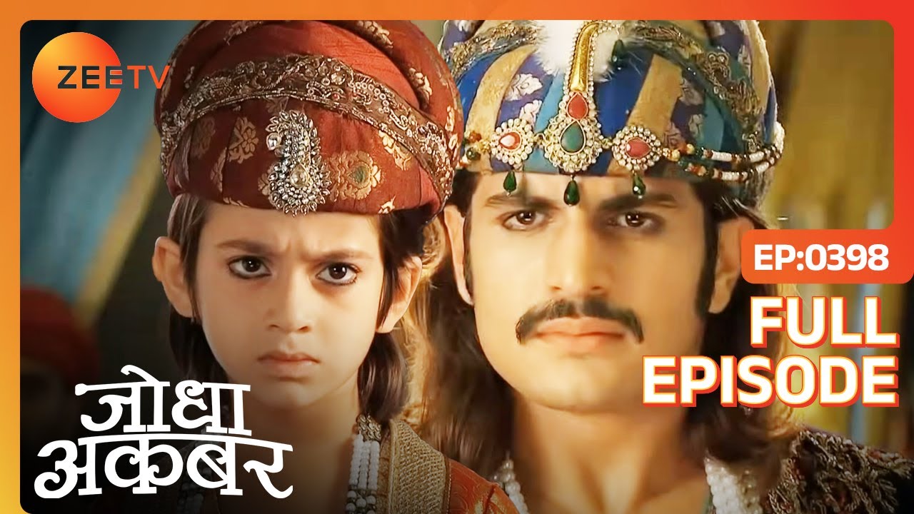 Salim is punished and must leave the palace to go to war. Jodha Akbar Full Ep. 398 Zee TV