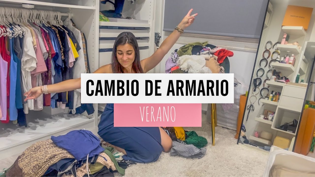 CAMBIO DE ARMARIO | VERANO