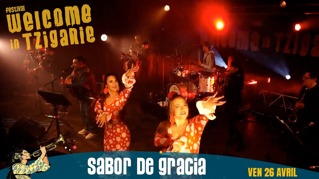 SABOR DE  GRACIA LIVE - FESTIVAL WELCOME IN TZIGANIE 2024