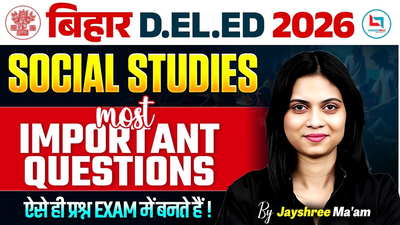 Bihar D.El.Ed 2026 Social Studies | Most Important Questions | Jayshree Ma'am