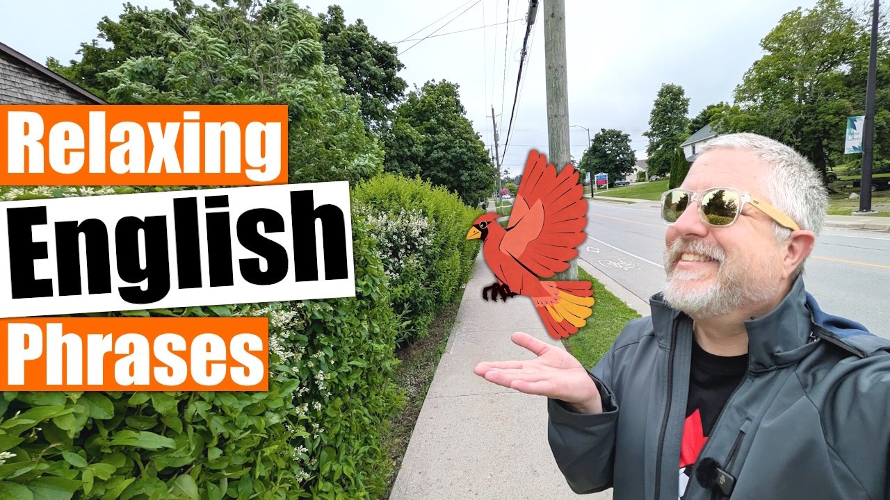 Learn Some Relaxing English Phrases
