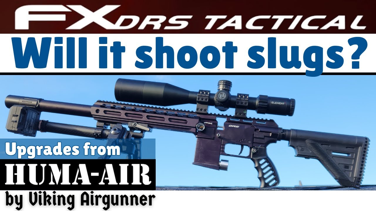 FX DRS Tactical with HUMA-AIR Upgrades &ndash; Better than the Impact???