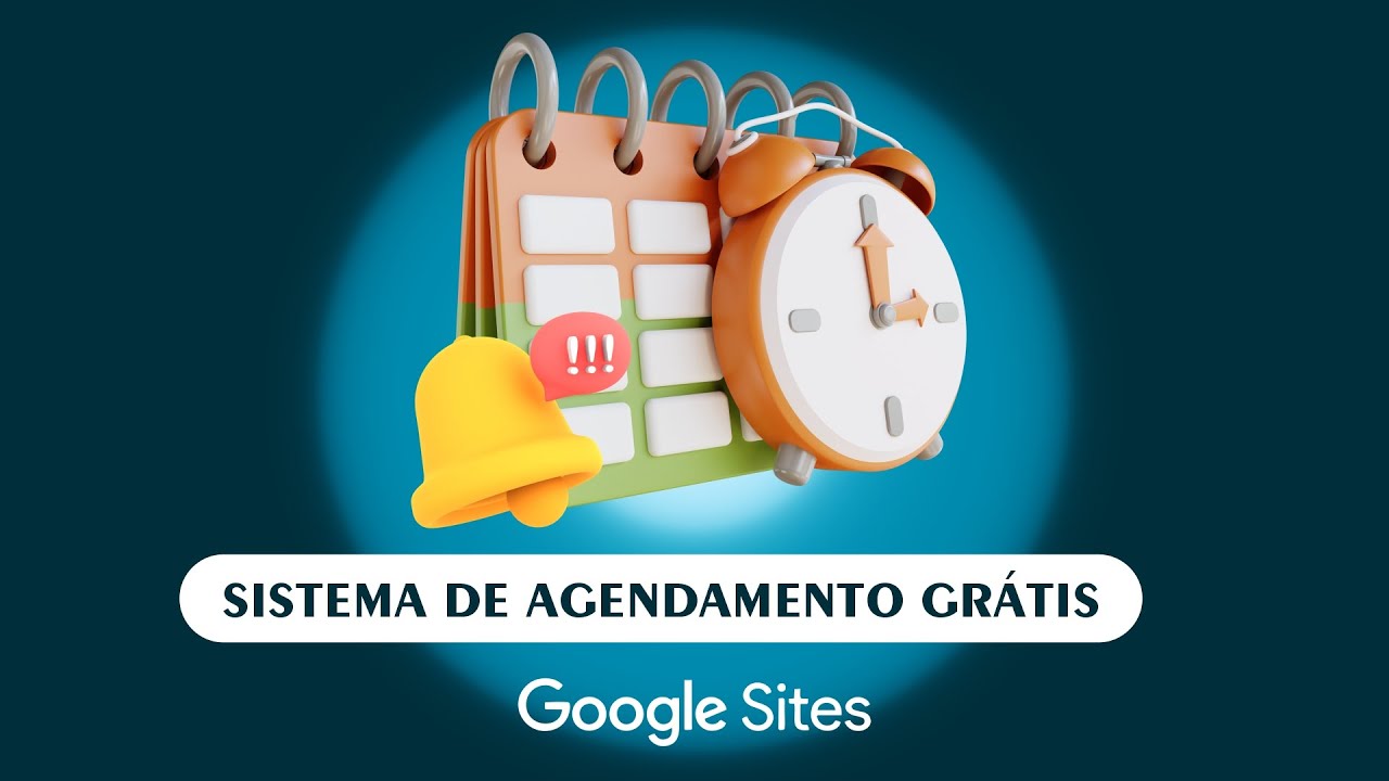 Como criar sistema de agendamento grátis no Google Sites