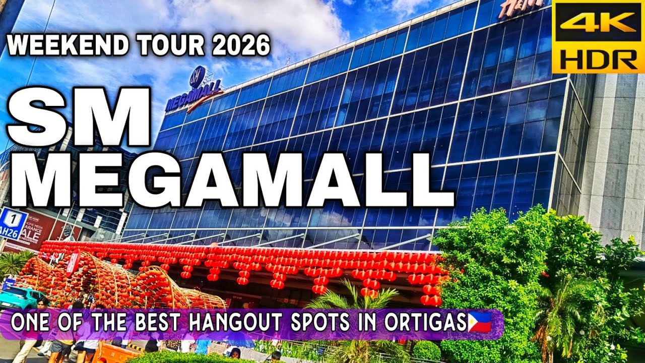 SM Megamall Weekend Tour 2026|One Of The BIGGEST & Best Hangout Spots In Ortigas|4K HDR |Philippines