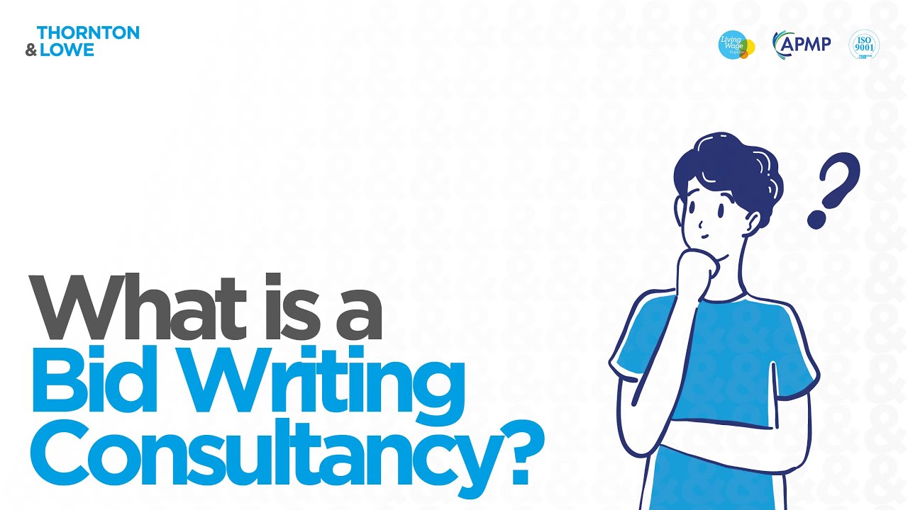 What is a Bid Writing Consultancy? Bid Writing Explained by Thornton & Lowe